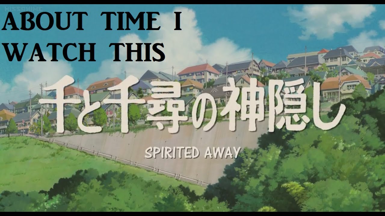 Spirited Away Full Movie Kissanime